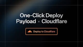 Deploy Payload on Cloudflare Workers