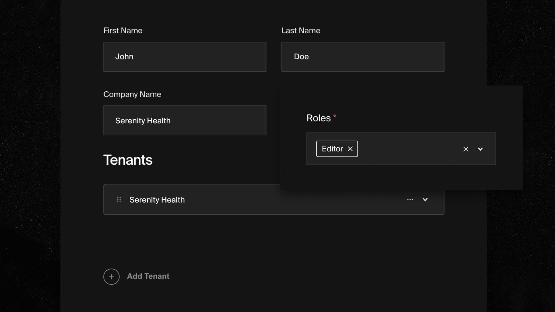 Tenant admins manage only the tenant they are assigned.