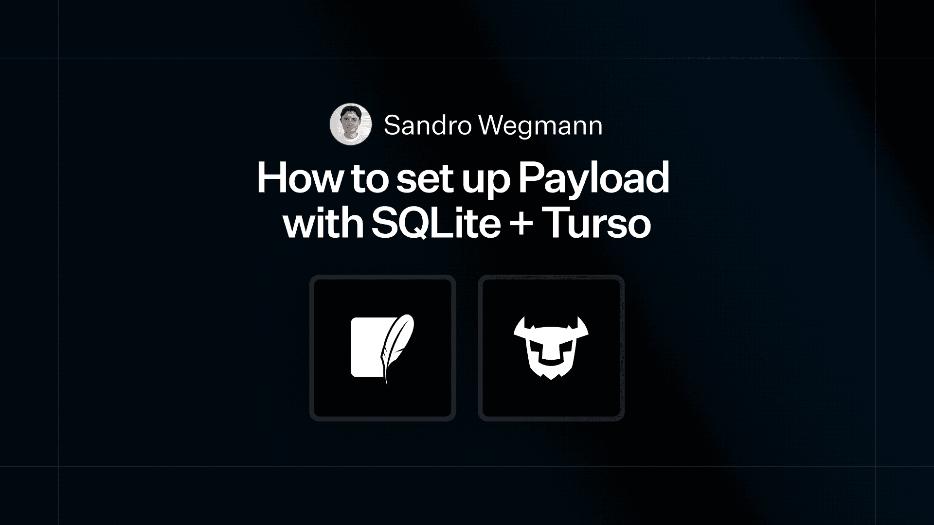 How to set up Payload with SQLite and Turso