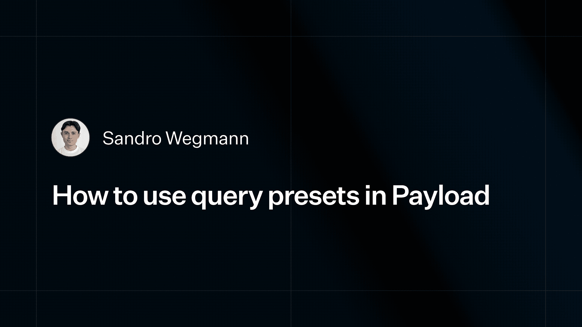 How to render query presents in Payload