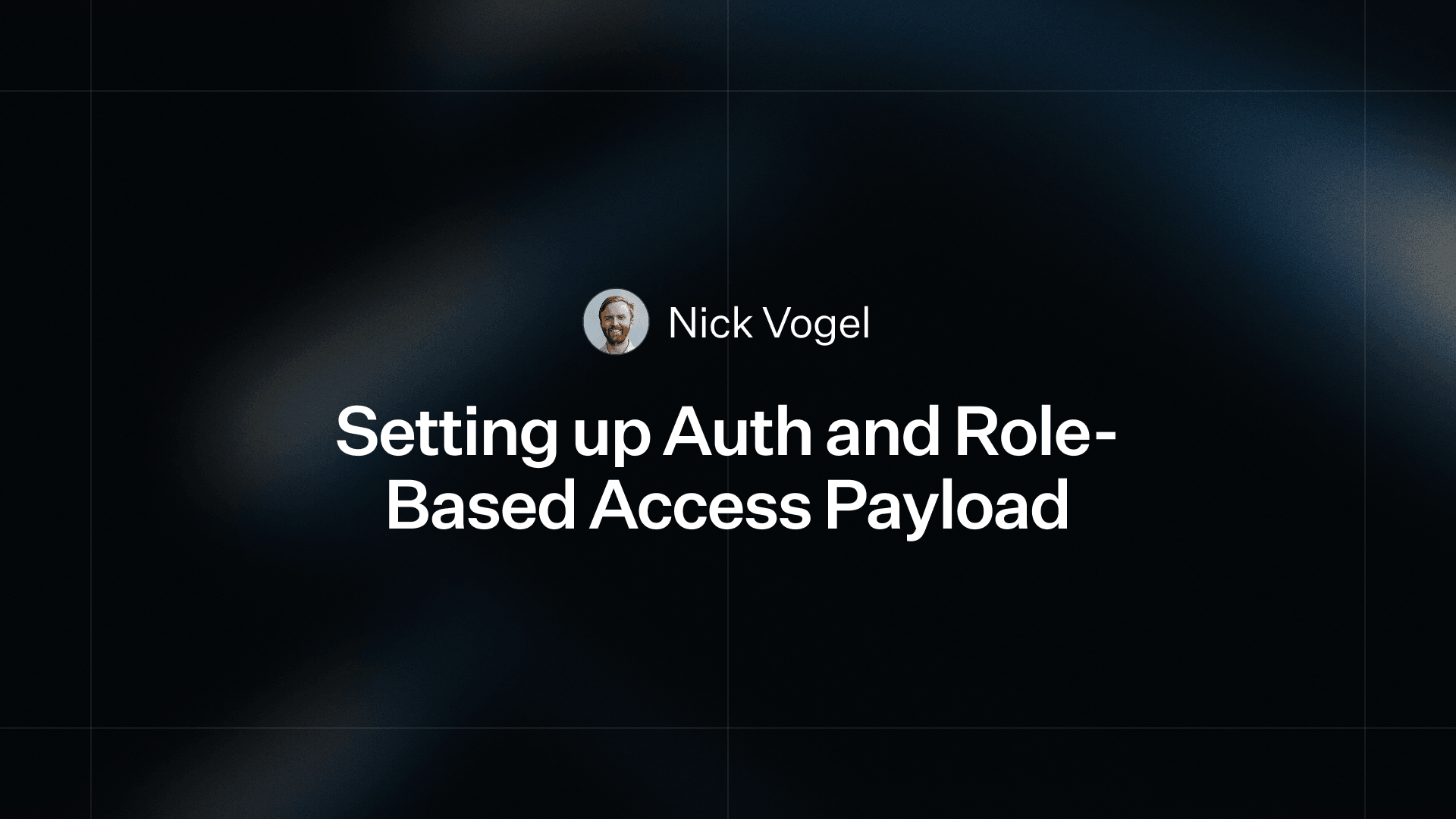 Setting up Auth and Role-based Access control in Payload