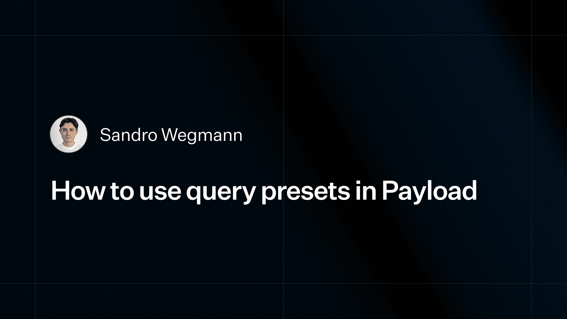 How to render query presents in Payload