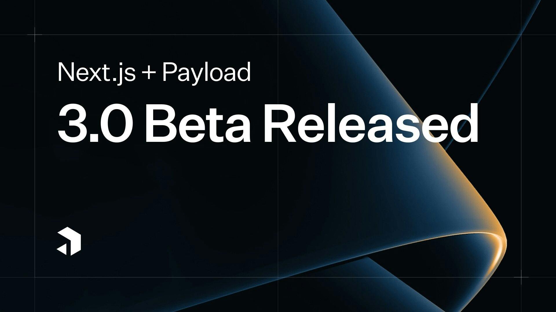 Next.js and Payload: 3.0 Beta Release