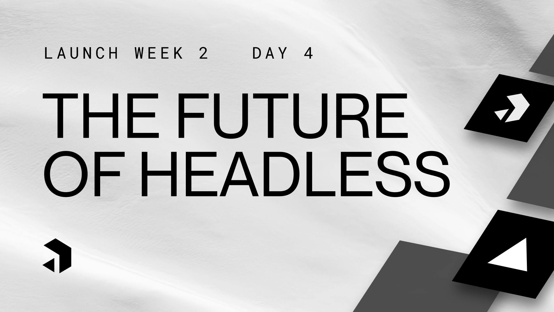 The Future of Headless