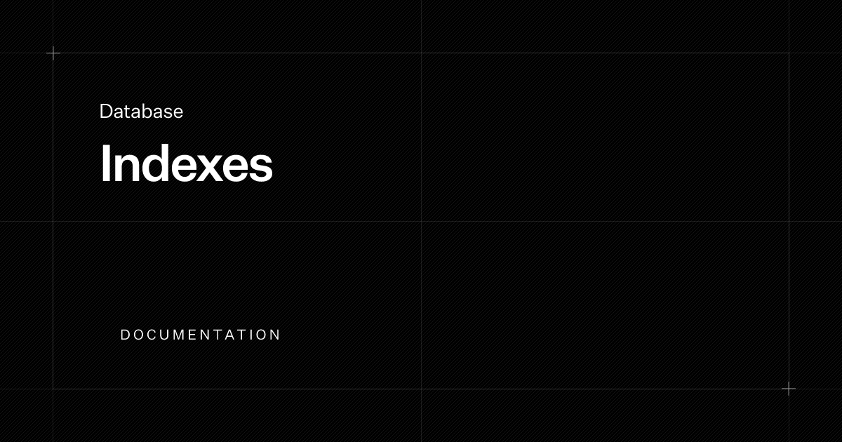 Indexes | Documentation | Payload
