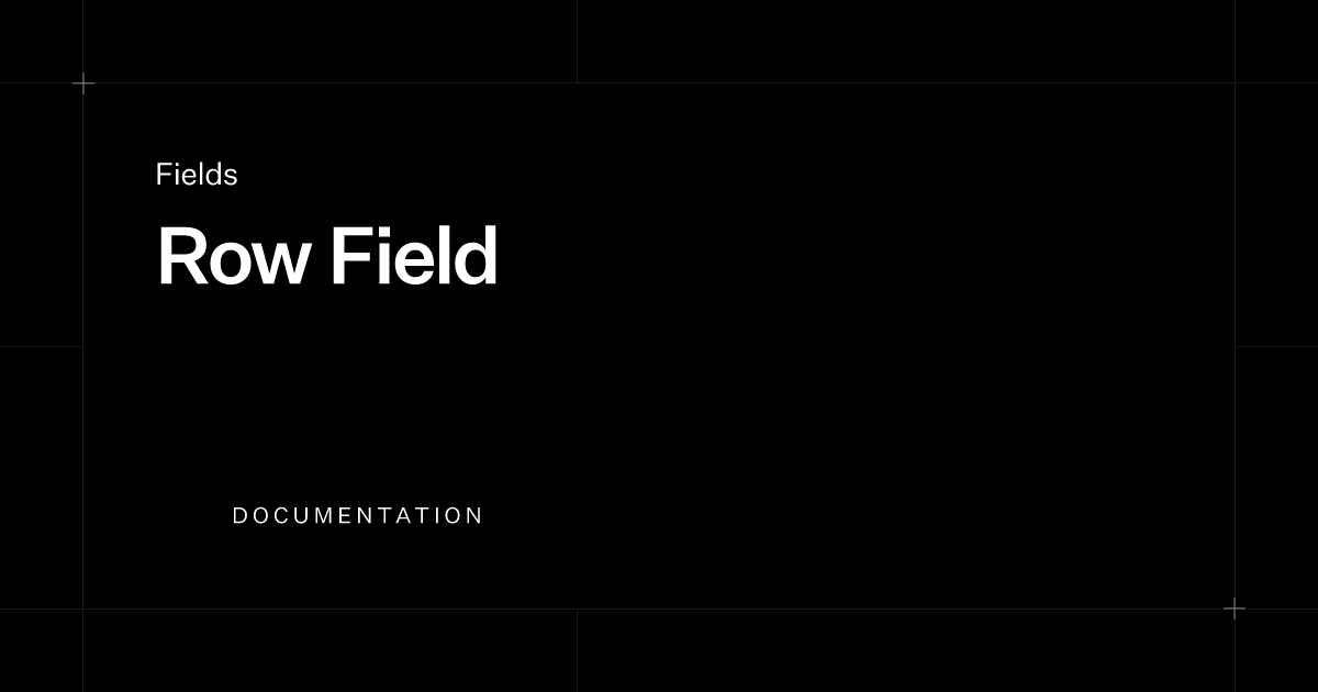 Row Field Documentation Payload