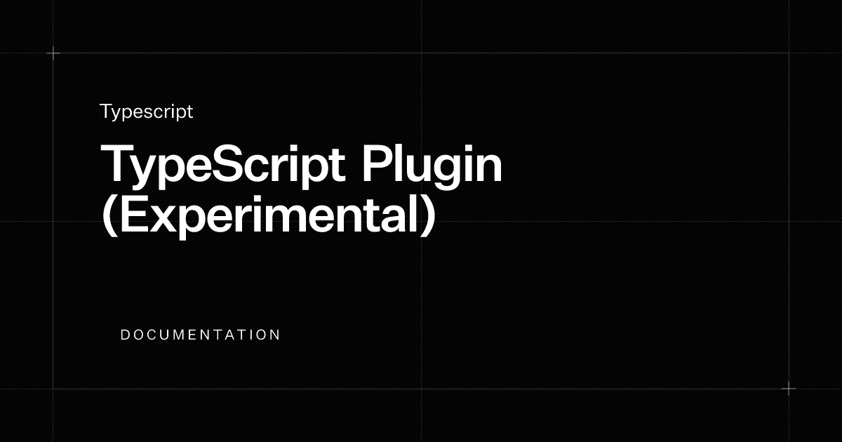 TypeScript Plugin (Experimental) | Documentation | Payload